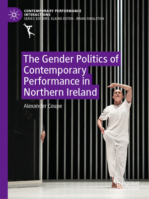 cover image of The Gender Politics of Contemporary Performance in Northern Ireland